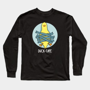 Duck Tape Cute Duct Tape Duck Pun Long Sleeve T-Shirt